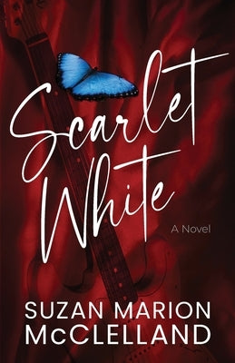 Scarlet White by McClelland, Suzan Marion