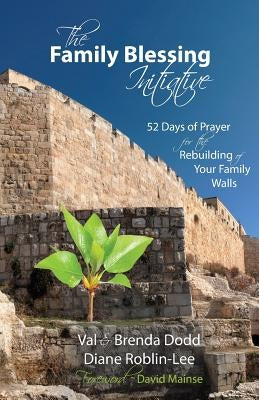 The Family Blessing Initiative by Dodd, Val