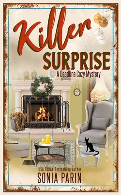 Killer Surprise: A Deadline Cozy Mystery by Parin, Sonia