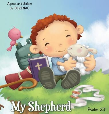 My Shepherd: Psalm 23 by De Bezenac, Agnes