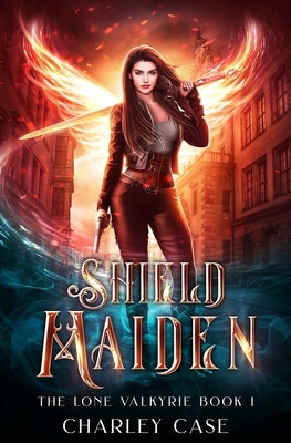 Shield Maiden by Carr, Martha