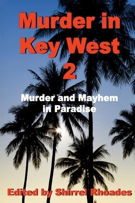 Murder in Key West 2 by Rhoades, Shirrel
