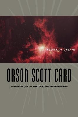 Keeper of Dreams: Short Fiction by Card, Orson Scott