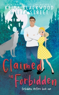 Claimed in Forbidden by Street, Liza