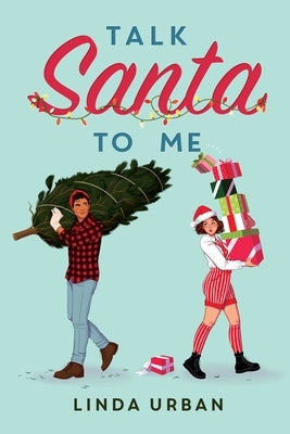 Talk Santa to Me by Urban, Linda
