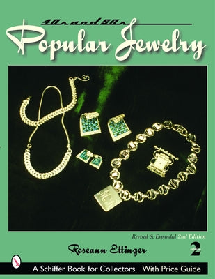 Forties & Fifties Popular Jewelry by Ettinger, Roseann