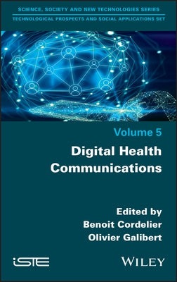 Digital Health Communications by Cordelier, Benoit
