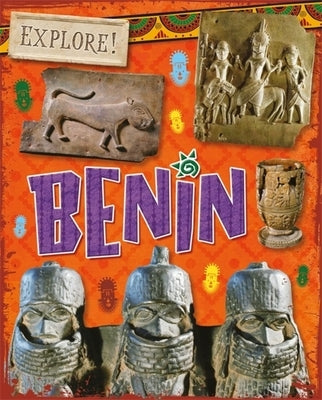 Explore!: Benin by Howell, Izzi