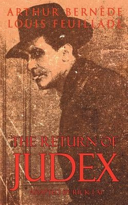 The Return of Judex by Bernede, Arthur