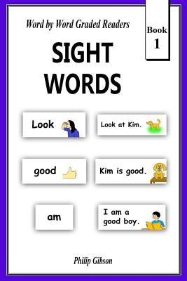 Sight Words: Book 1 by Gibson, Philip