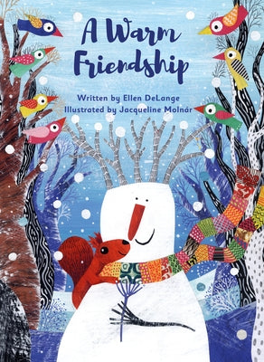 A Warm Friendship by Delange, Ellen
