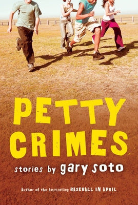 Petty Crimes by Soto, Gary