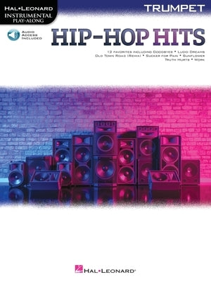 Hip-Hop Hits for Trumpet Play-Along with Online Audio by Hal Leonard Corp