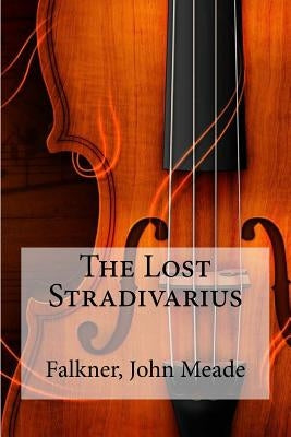 The Lost Stradivarius by Sir Angels
