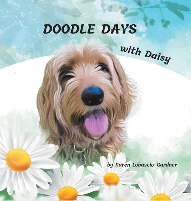 Doodle Days With Daisy by Lobascio-Gardner, Karen