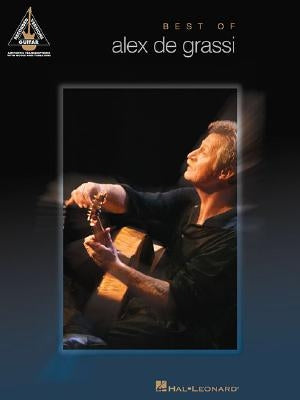 Best of Alex de Grassi by Grassi, Alex De