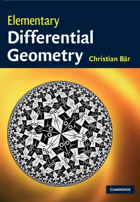 Elementary Differential Geometry by Bär, Christian