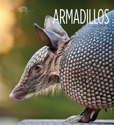 Armadillos by Gish, Melissa