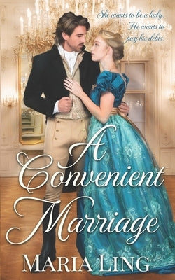 A Convenient Marriage by Ling, Maria