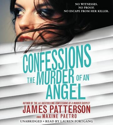 Confessions: The Murder of an Angel Lib/E by Patterson, James