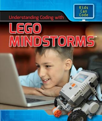 Understanding Coding with Lego Mindstorms(r) by Harris Ph. D., Patricia