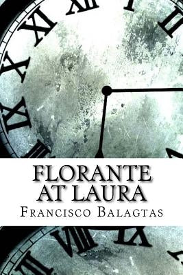 Florante at Laura by Balagtas, Francisco