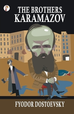 The Brothers Karamazov by Dostoevsky, Fyodor