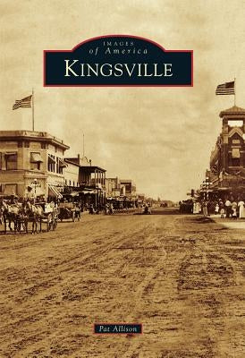 Kingsville by Allison, Pat