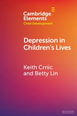 Depression in Children's Lives by Crnic, Keith