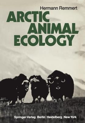 Arctic Animal Ecology by Wieser, Joy