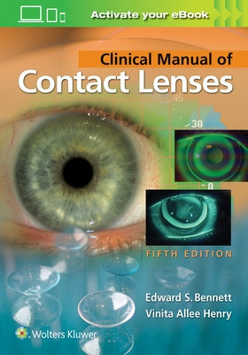 Clinical Manual of Contact Lenses by Bennett, Edward S.