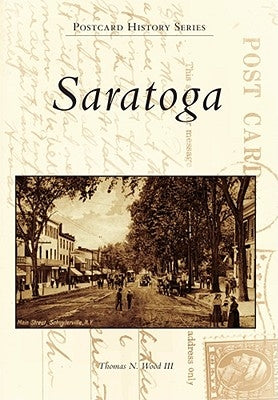 Saratoga by Wood III, Thomas N.