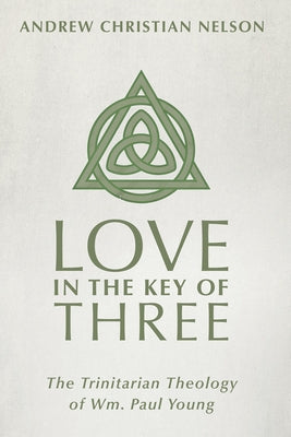 Love in the Key of Three by Nelson, Andrew Christian