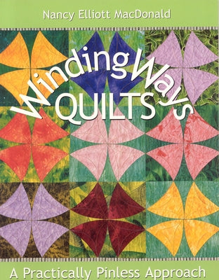 Winding Ways Quilts - Print on Demand Edition by MacDonald, Nancy Elliott