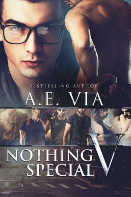 Nothing Special V by Via, A. E.