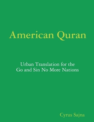 Go and Sin No More Nation: Mankind's Age Of Empathy An Urban Translation Forward by Cyrus Sajna by Sajna, Cyrus