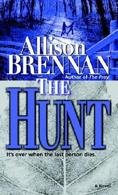 The Hunt by Brennan, Allison