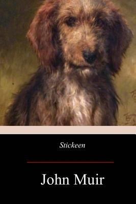 Stickeen by Muir, John