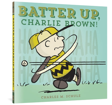 Batter Up, Charlie Brown! by Schulz, Charles M.