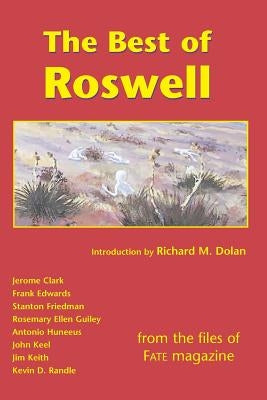 The Best of Roswell: from the files of FATE magazine by Clark, Jerome