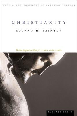 Christianity by Bainton, Roland Herbert