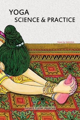 YOGA Science and Practice by Aggarwal, Ashwini Kumar