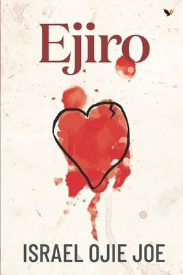 Ejiro by Joe, Israel Ojie