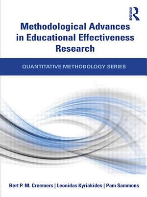 Methodological Advances in Educational Effectiveness Research by Creemers, Bert