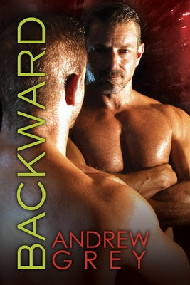Backward by Grey, Andrew