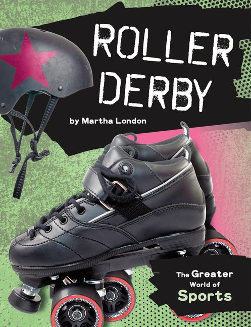 Roller Derby by London, Martha