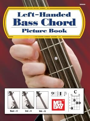 Left-Handed Bass Chord Picture Book by Bay, William