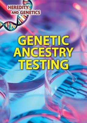 Genetic Ancestry Testing by Lew, Kristi