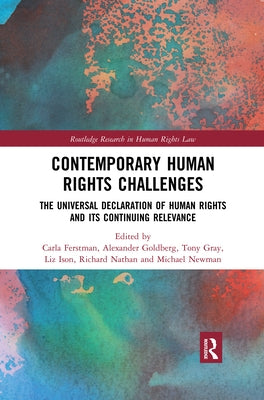 Contemporary Human Rights Challenges: The Universal Declaration of Human Rights and its Continuing Relevance by Ferstman, Carla