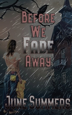 Before We Fade Away by Summers, June